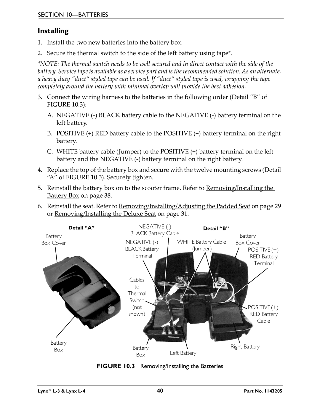 Invacare Lynx L-4 manual Removing/Installing the Batteries 