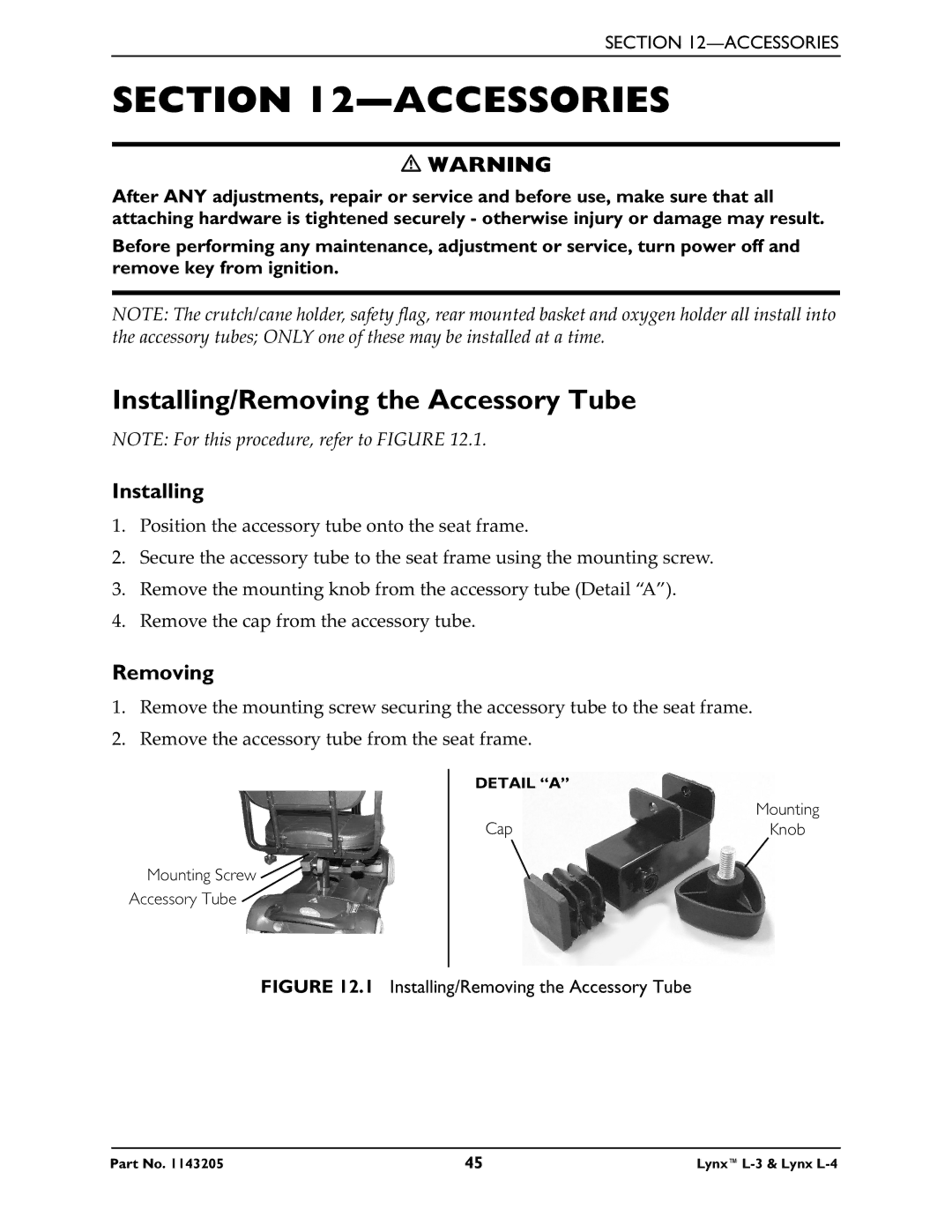 Invacare Lynx L-4 manual Accessories, Installing/Removing the Accessory Tube 