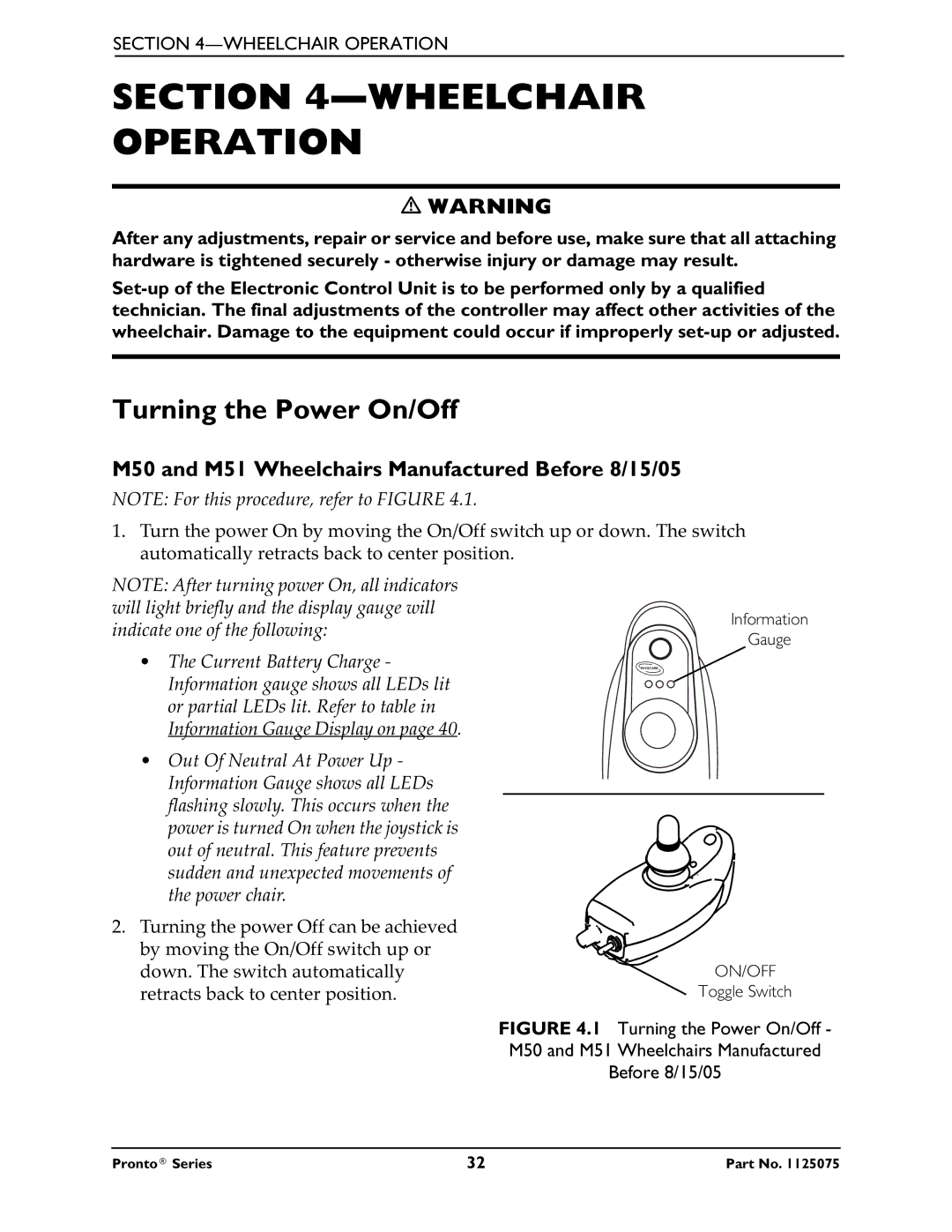 Invacare M61 Wheelchair Operation, Turning the Power On/Off, M50 and M51 Wheelchairs Manufactured Before 8/15/05 