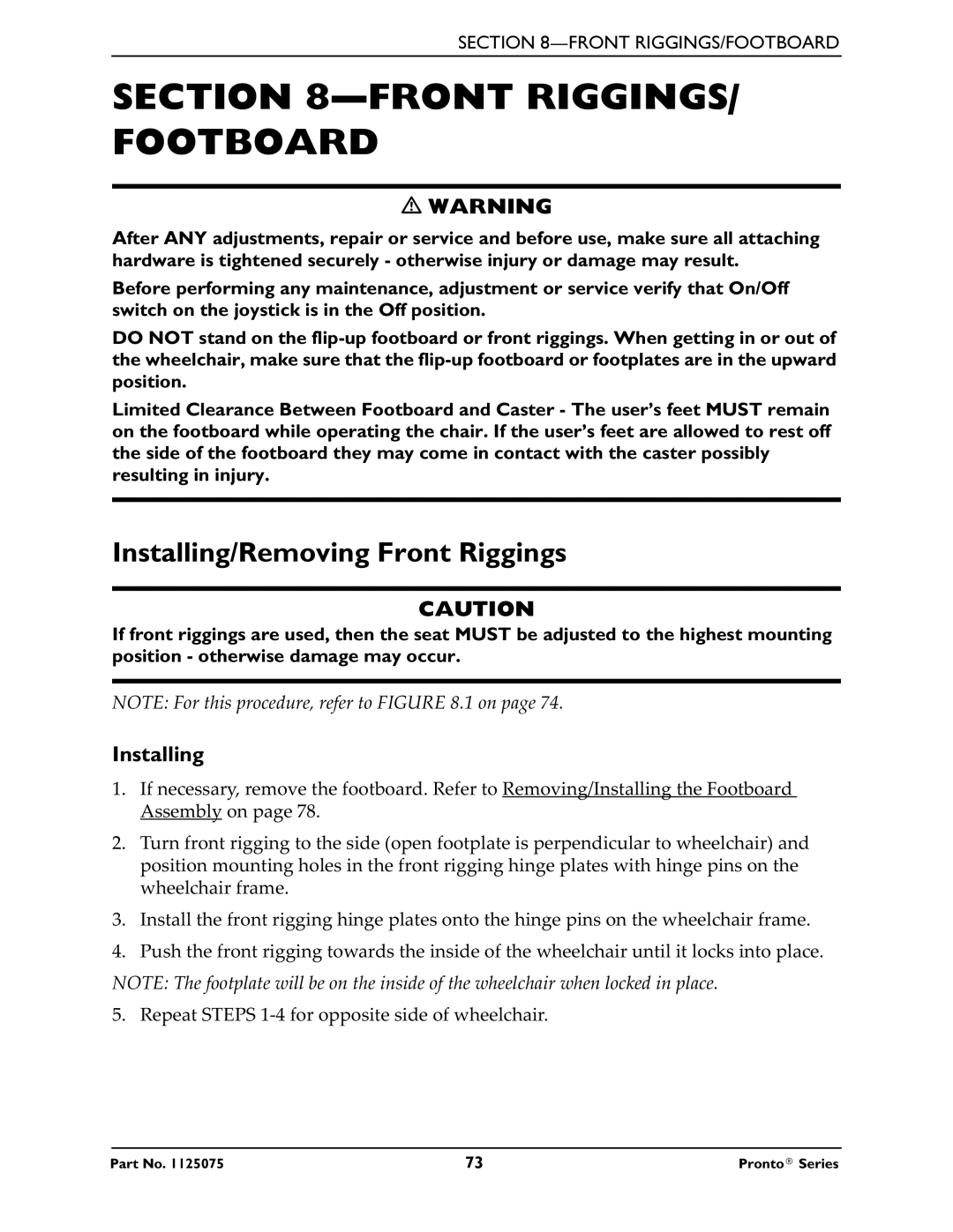 Invacare M51, M50, M61 service manual Front RIGGINGS/ Footboard, Installing/Removing Front Riggings 