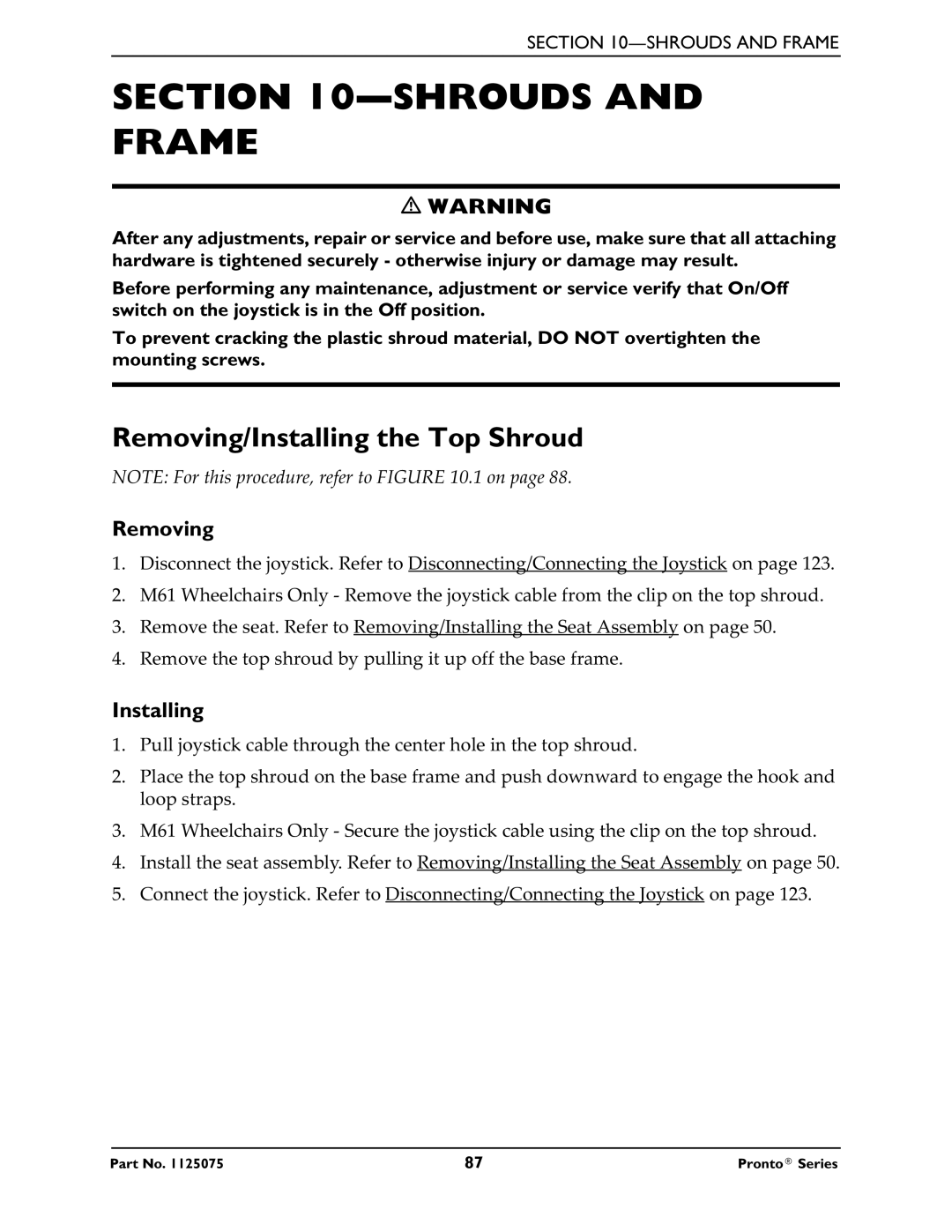 Invacare M50, M51, M61 service manual Shrouds and Frame, Removing/Installing the Top Shroud 