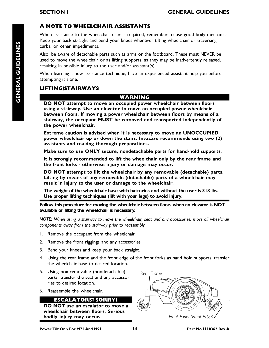 Invacare M71 manual Lifting/Stairways, ESCALATORS? Sorry 