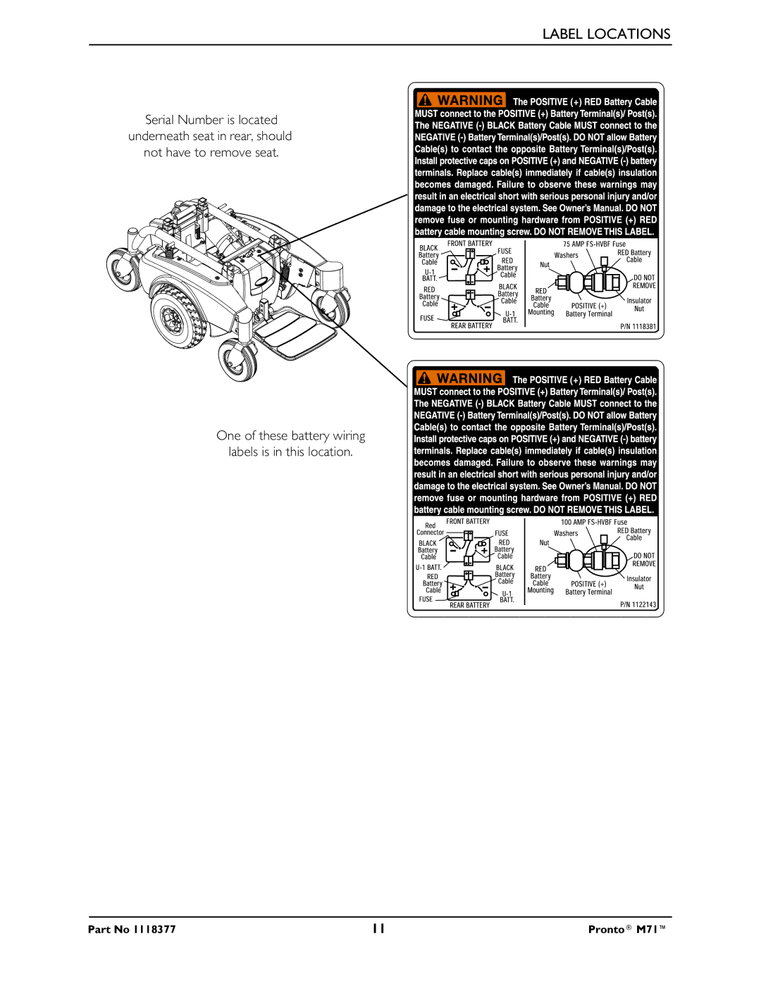 Invacare M71 service manual One of these battery wiring Labels is in this location 