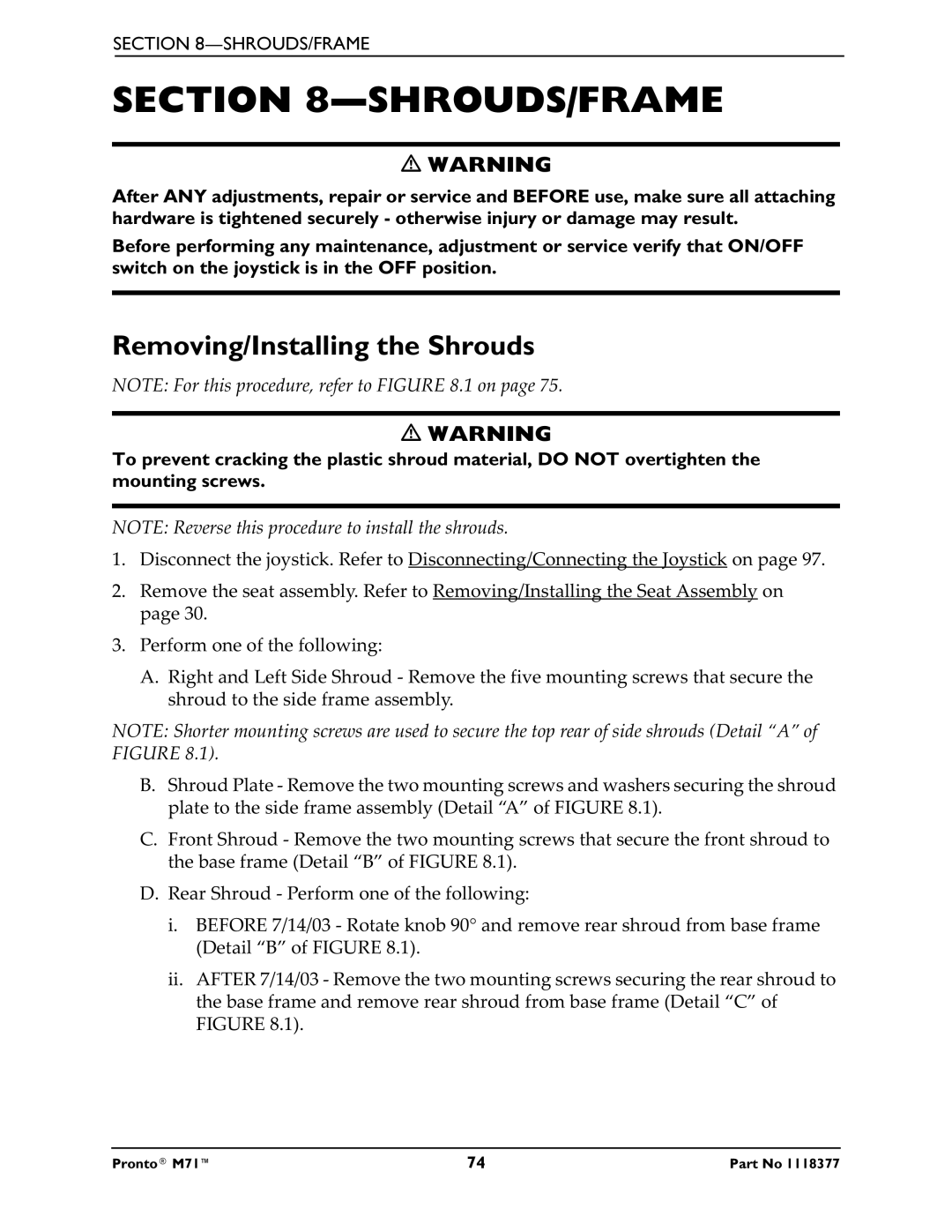 Invacare M71 service manual Shrouds/Frame, Removing/Installing the Shrouds 