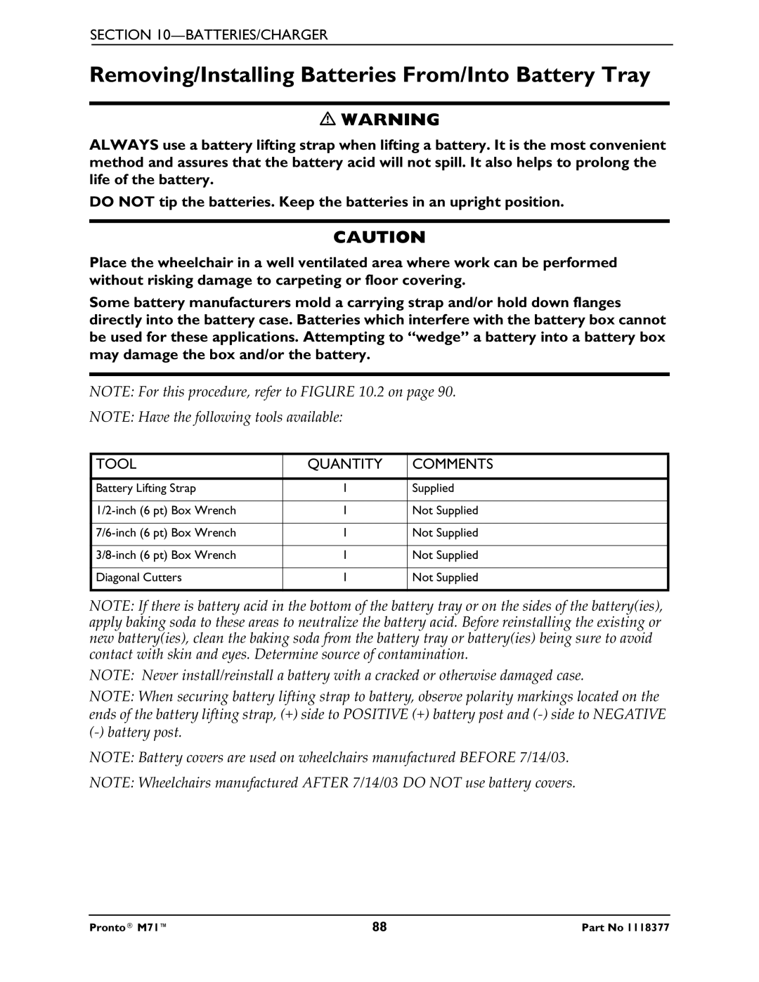 Invacare M71 service manual Removing/Installing Batteries From/Into Battery Tray, Tool Quantity Comments 