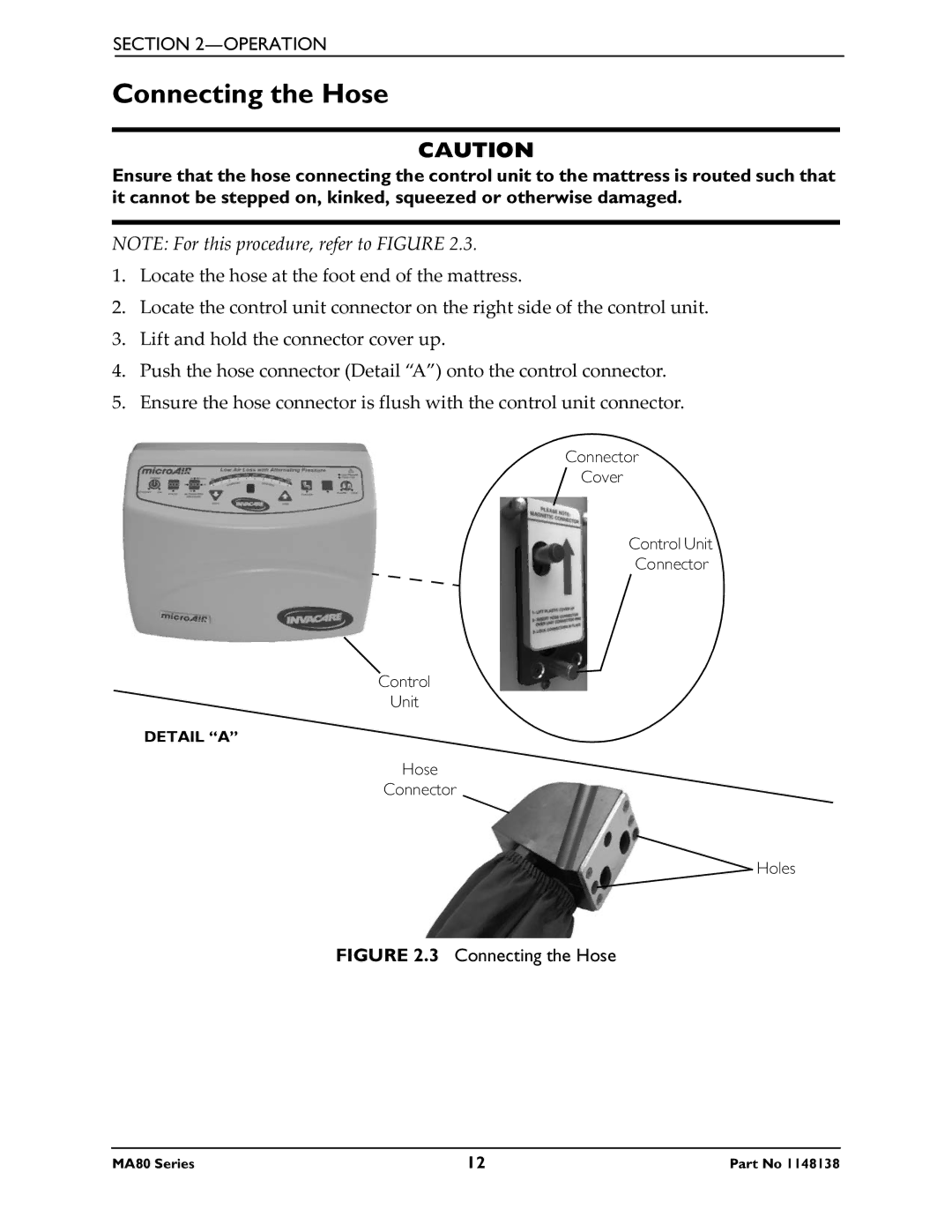 Invacare MA85, MA80 manual Connecting the Hose 