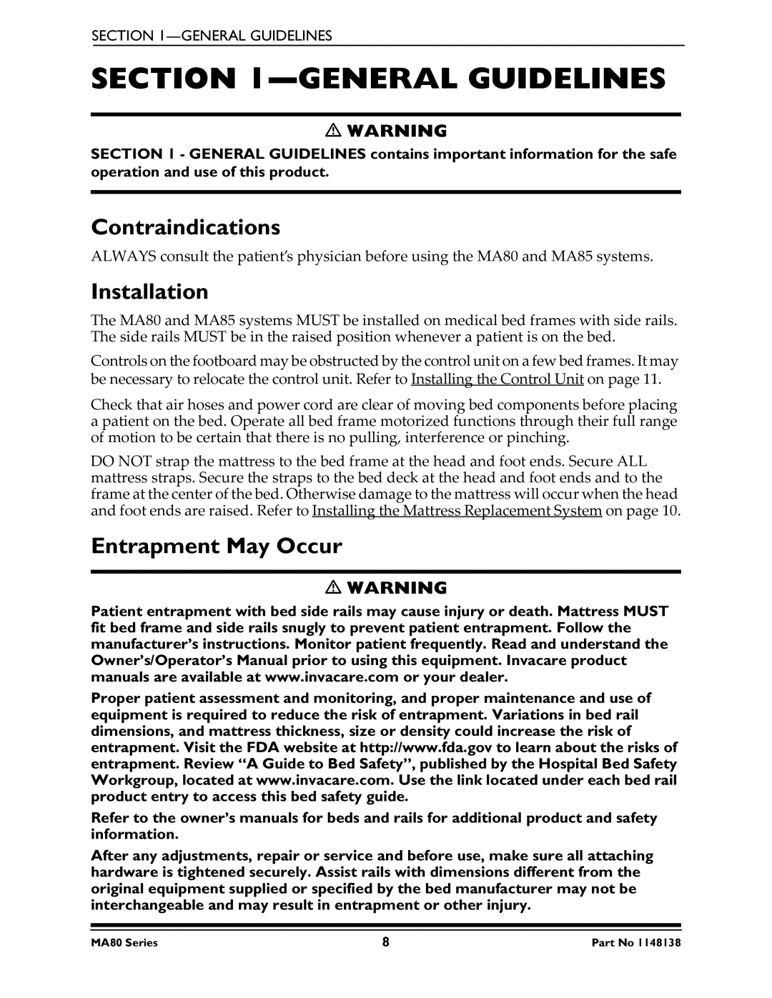 Invacare MA85, MA80 manual General Guidelines, Contraindications, Installation, Entrapment May Occur 