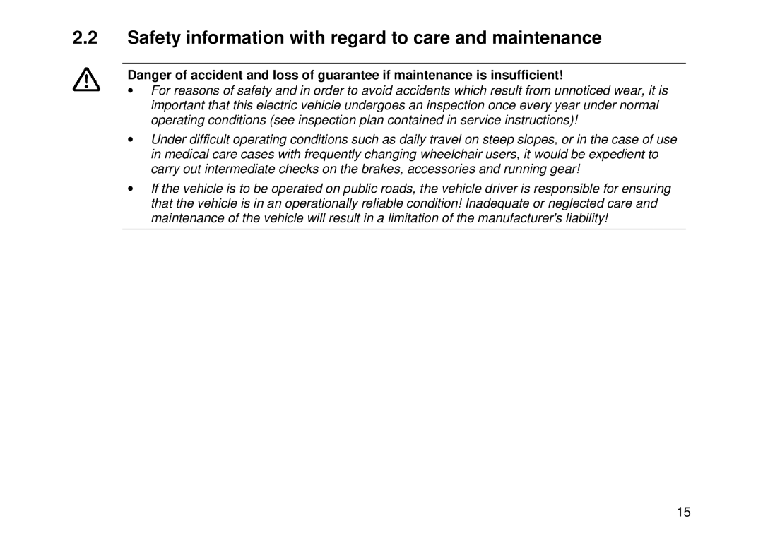 Invacare MK6i user manual Safety information with regard to care and maintenance 