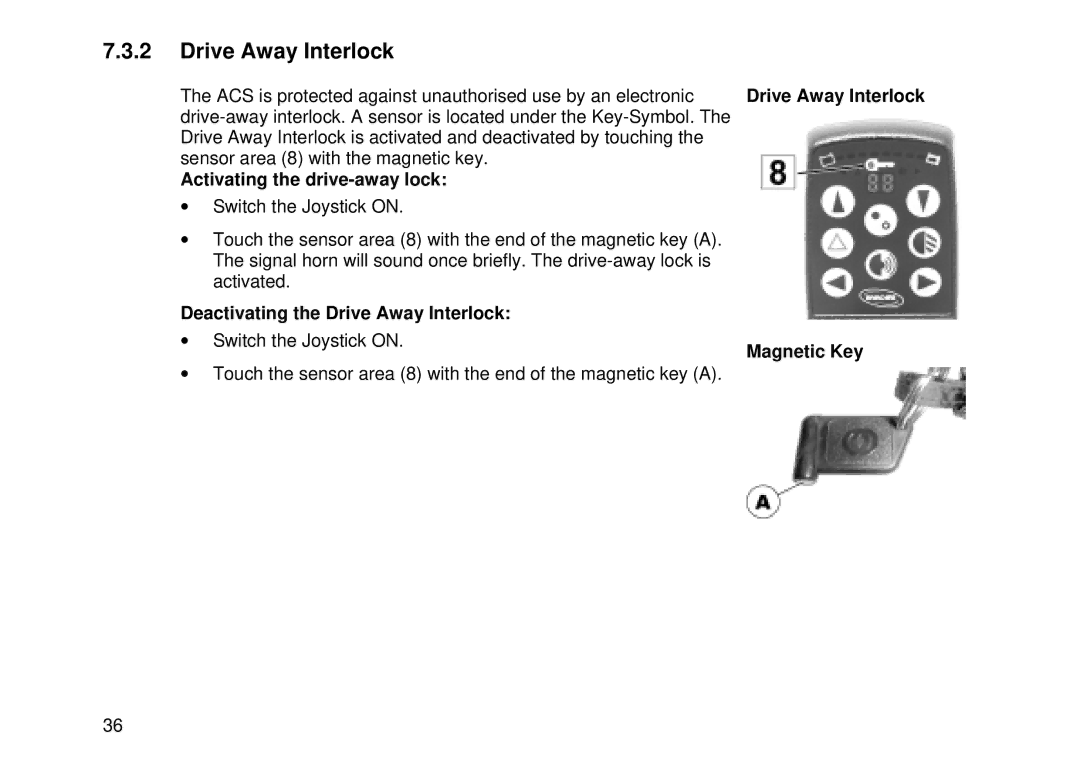 Invacare MK6i Activating the drive-away lock, Deactivating the Drive Away Interlock, Drive Away Interlock Magnetic Key 