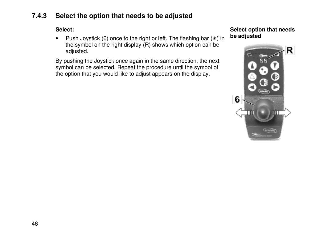 Invacare MK6i user manual Select the option that needs to be adjusted, Select option that needs be adjusted 