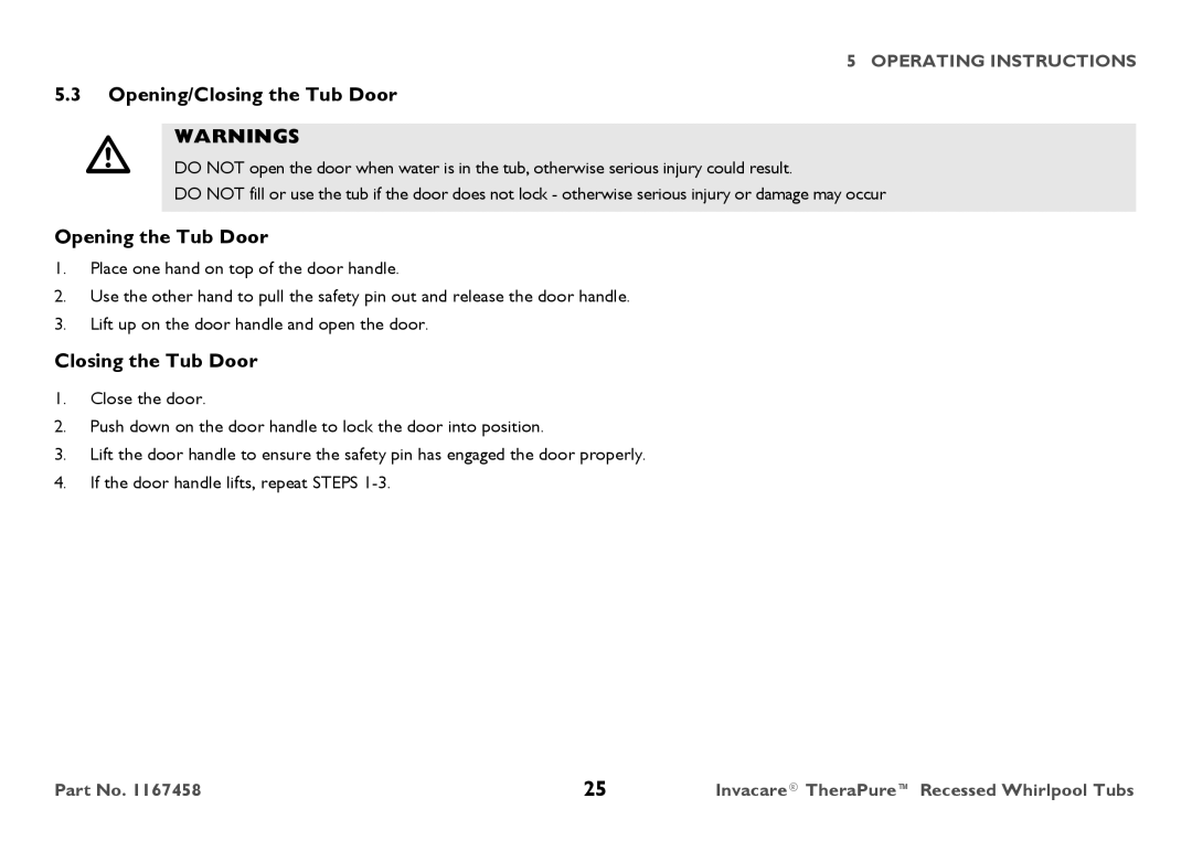 Invacare 3752G, Model user manual Opening/Closing the Tub Door, Opening the Tub Door 