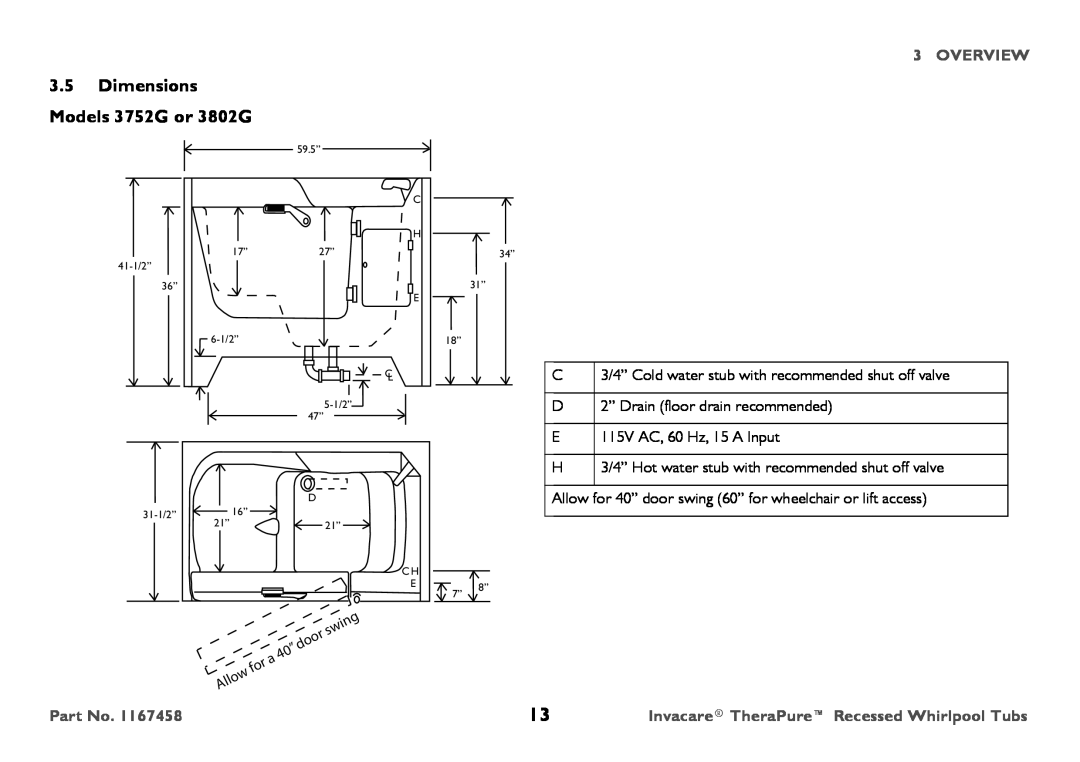 Invacare user manual Dimensions Models 3752G or 3802G, Overview, C 3/4” Cold water stub with recommended shut off valve 