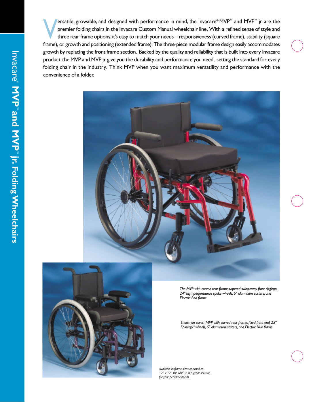 Invacare manual Invacare MVP and MVP jr. Folding Wheelchairs, Convenience of a folder 