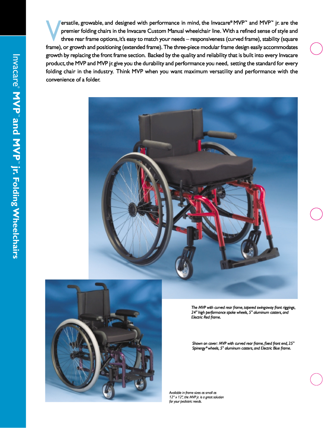 Invacare manual Invacare MVP and MVP jr. Folding Wheelchairs, convenience of a folder 