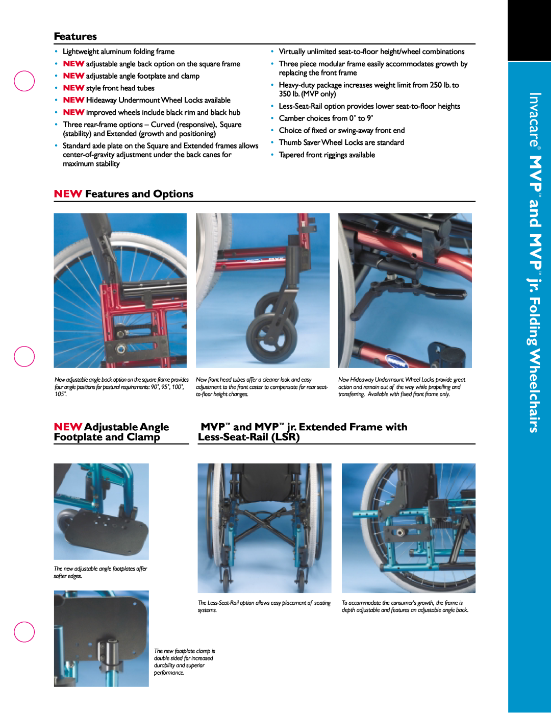 Invacare manual and MVP jr. Folding Wheelchairs, NEW Features and Options, NEW Adjustable Angle, Footplate and Clamp 