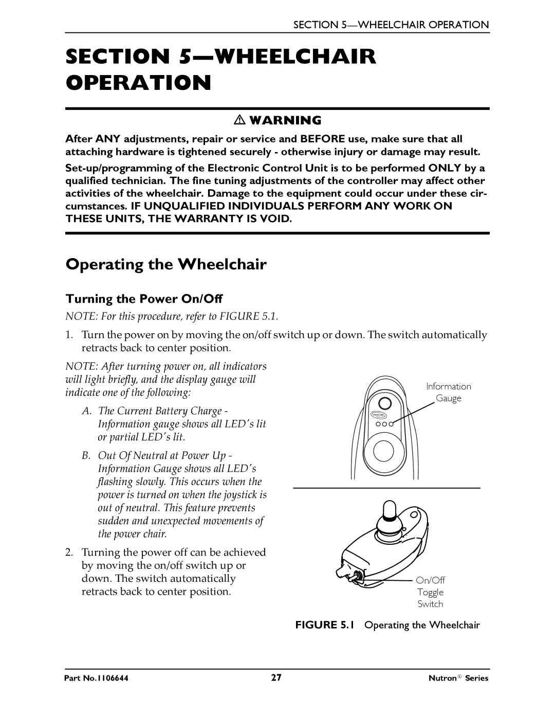 Invacare Nutron Series manual Wheelchair Operation, Operating the Wheelchair, Turning the Power On/Off 