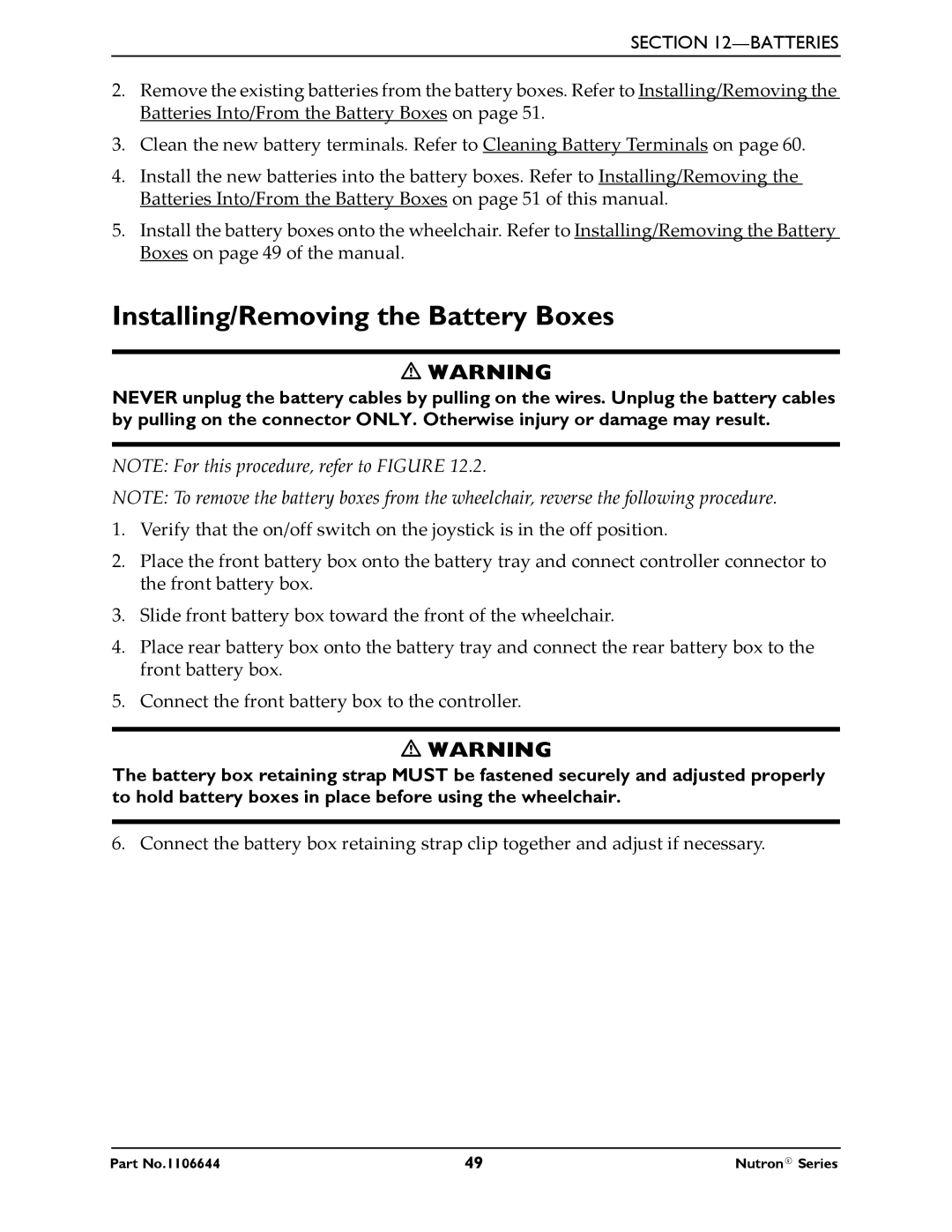 Invacare Nutron Series manual Installing/Removing the Battery Boxes 