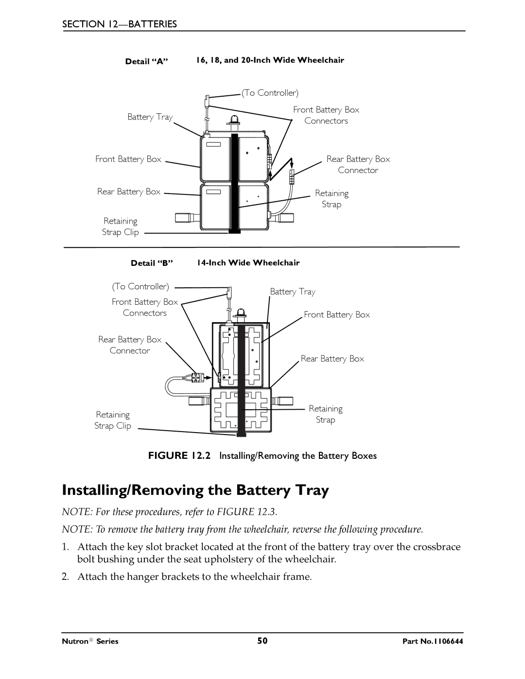 Invacare Nutron Series manual Installing/Removing the Battery Tray, Installing/Removing the Battery Boxes 