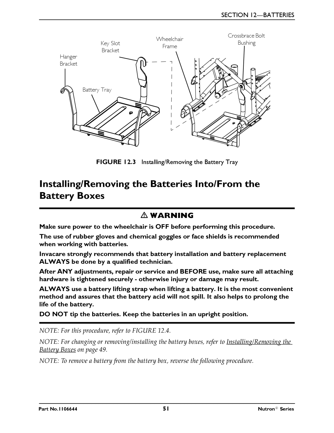 Invacare Nutron Series manual Installing/Removing the Battery Tray 