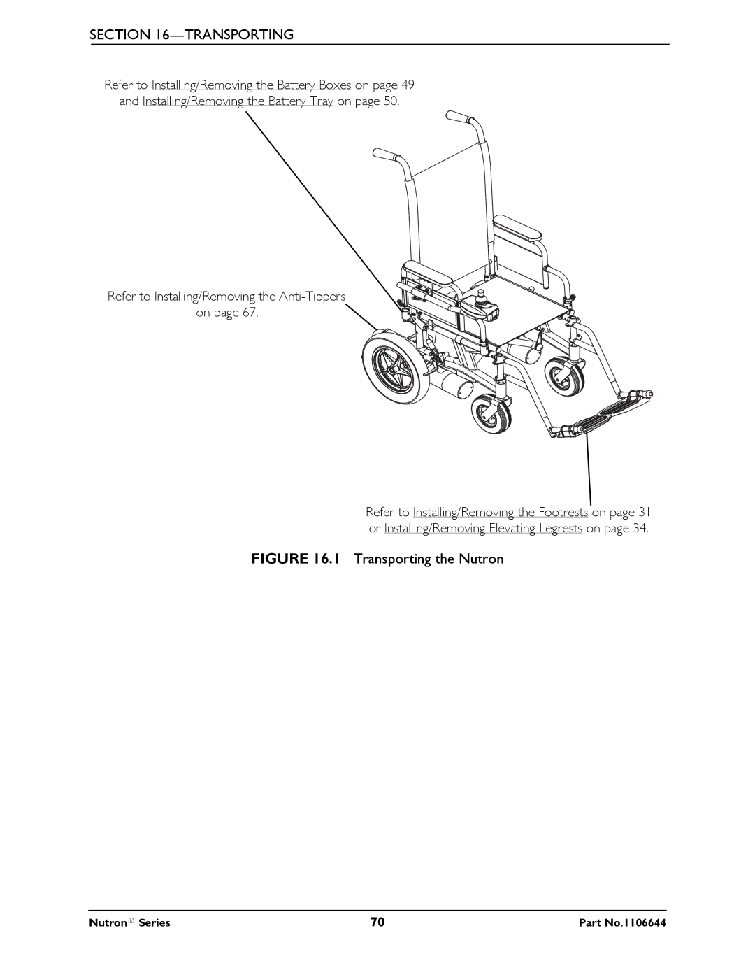 Invacare Nutron Series manual Transporting the Nutron 