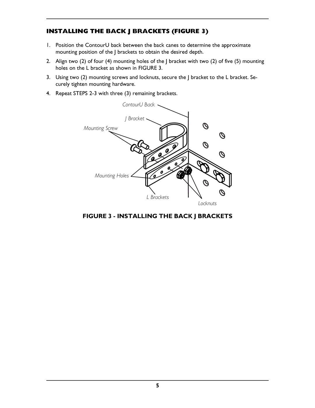 Invacare OCMK01, OCMK78 operating instructions Installing the Back J Brackets Figure 