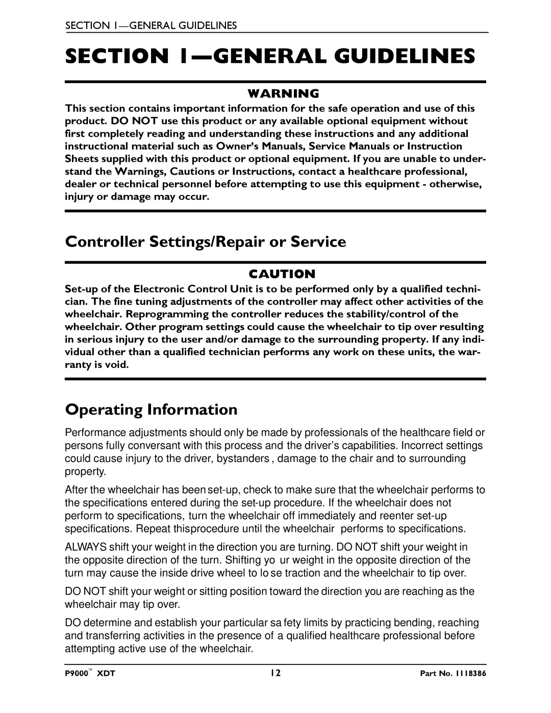 Invacare P9000 XDT manual General Guidelines, Controller Settings/Repair or Service, Operating Information 