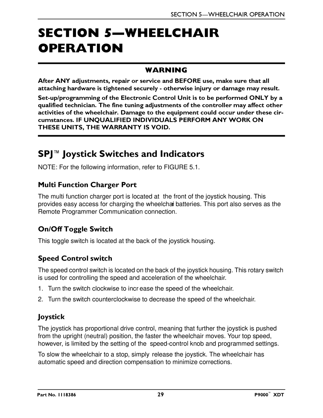 Invacare P9000 XDT manual Wheelchair Operation, SPJJoystick Switches and Indicators 