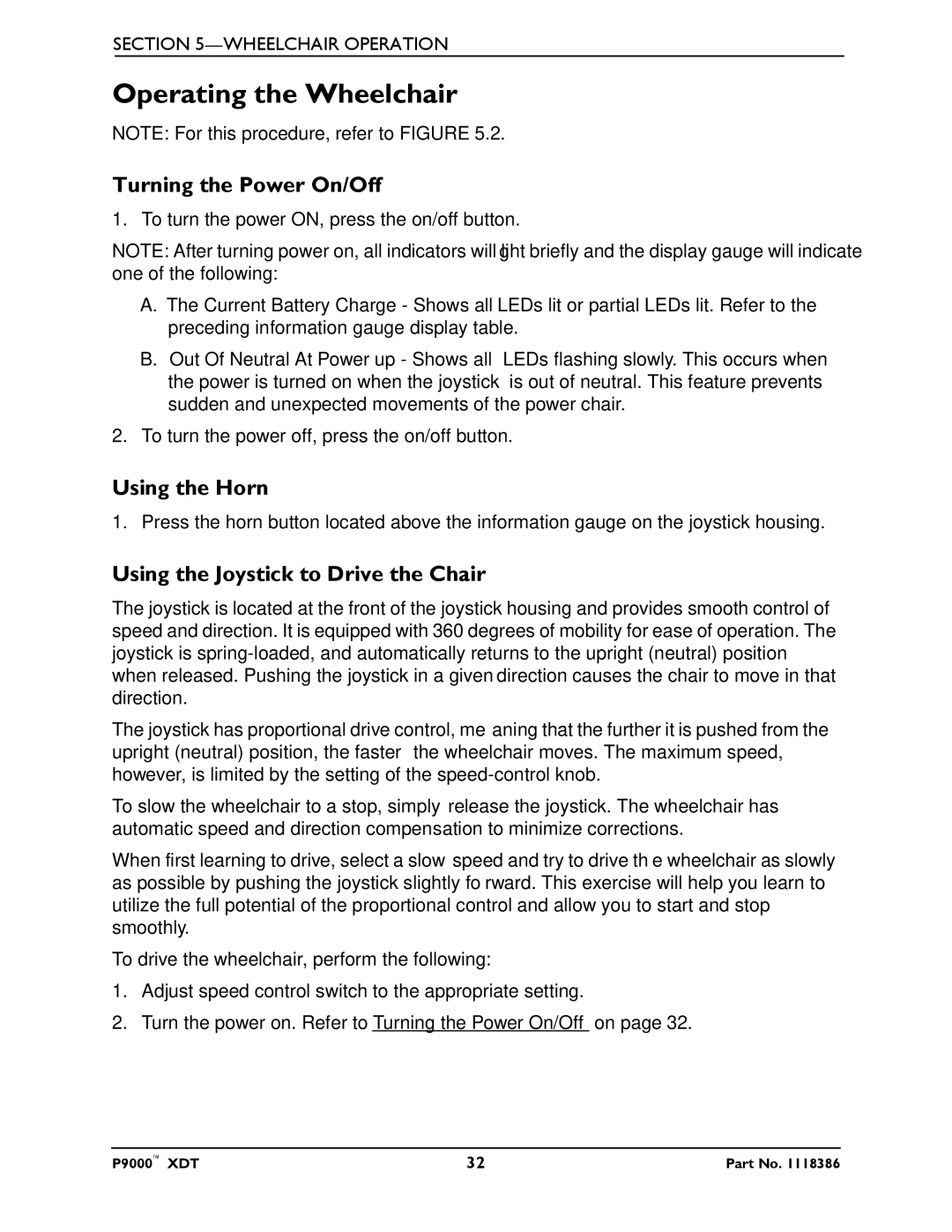 Invacare P9000 XDT manual Operating the Wheelchair, Turning the Power On/Off, Using the Horn 