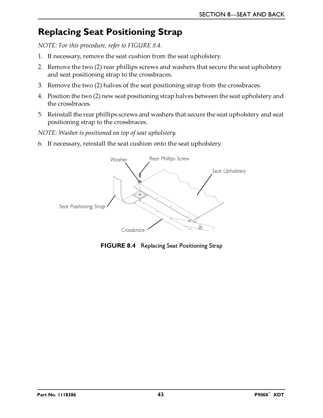 Invacare P9000 XDT manual Replacing Seat Positioning Strap 