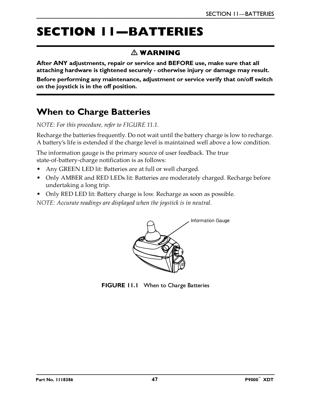 Invacare P9000 XDT manual When to Charge Batteries 