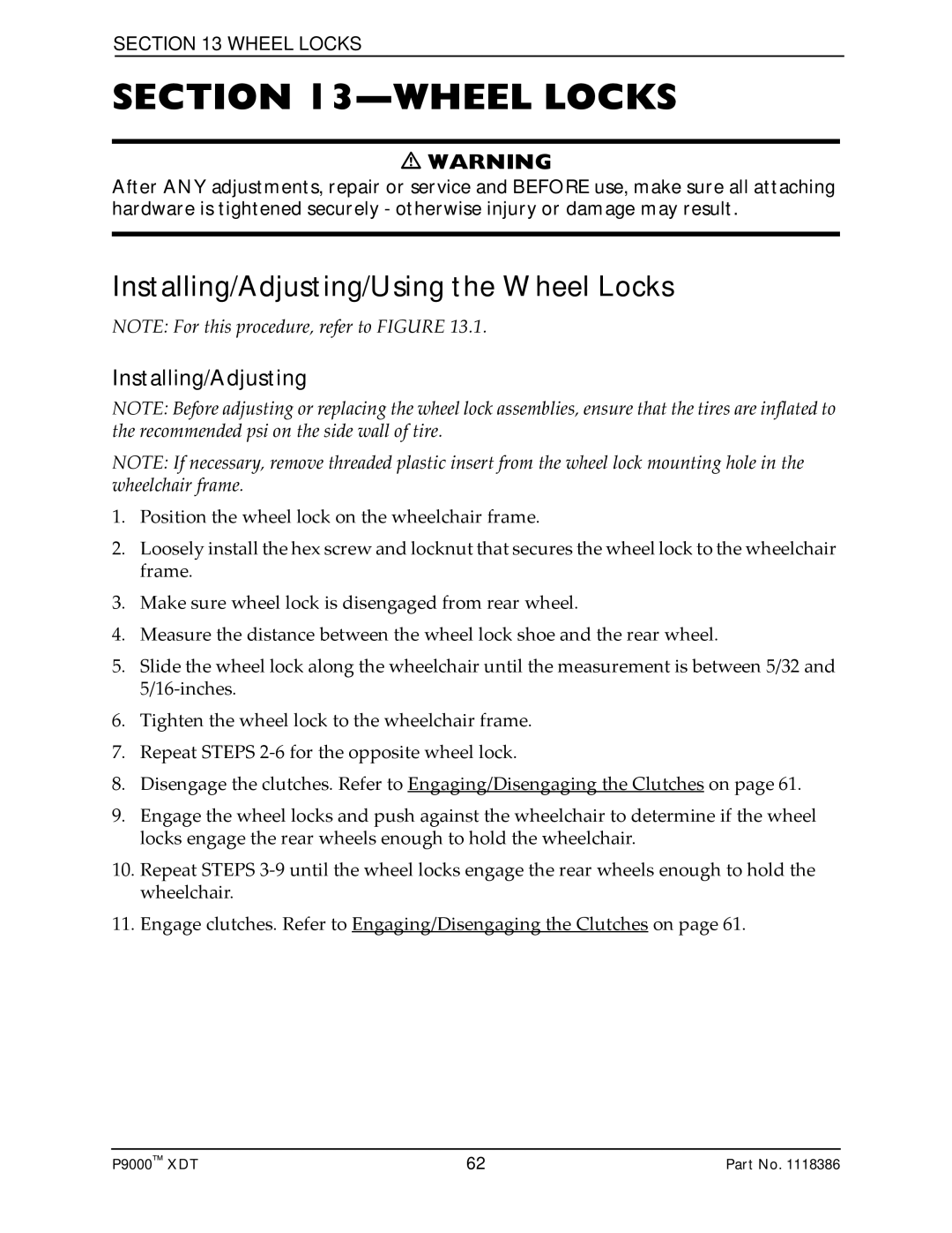 Invacare P9000 XDT manual Installing/Adjusting/Using the Wheel Locks 