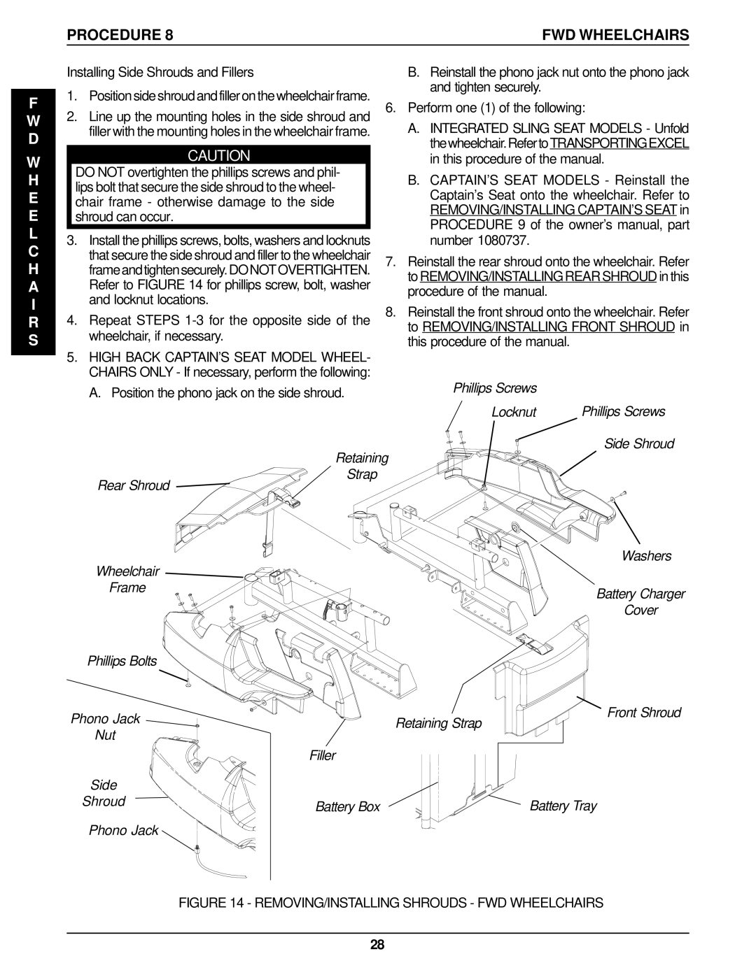 Invacare P9000 service manual Installing Side Shrouds and Fillers, Phillips Screws Locknut, Retaining Strap 