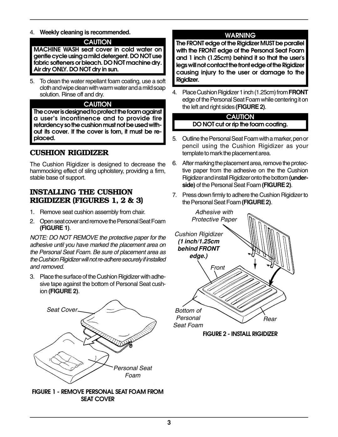 Invacare Personal Seat and Cushion Rigidizer Installing the Cushion Rigidizer Figures 1, 2, Weekly cleaning is recommended 