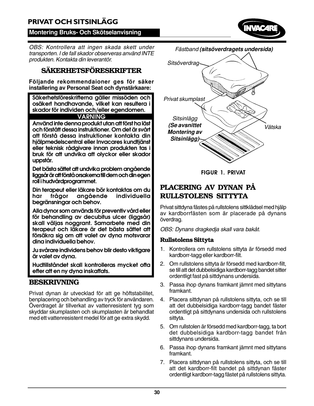 Invacare Personal Seat and Cushion Rigidizer Privat OCH Sitsinlägg, Säkerhetsföreskrifter, Beskrivning 