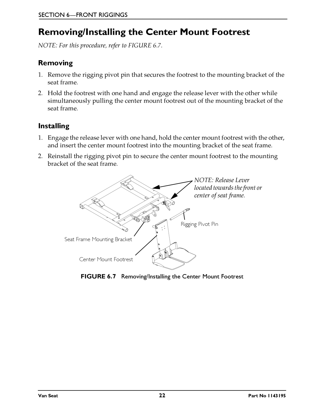 Invacare PHWH93 manual Removing/Installing the Center Mount Footrest 