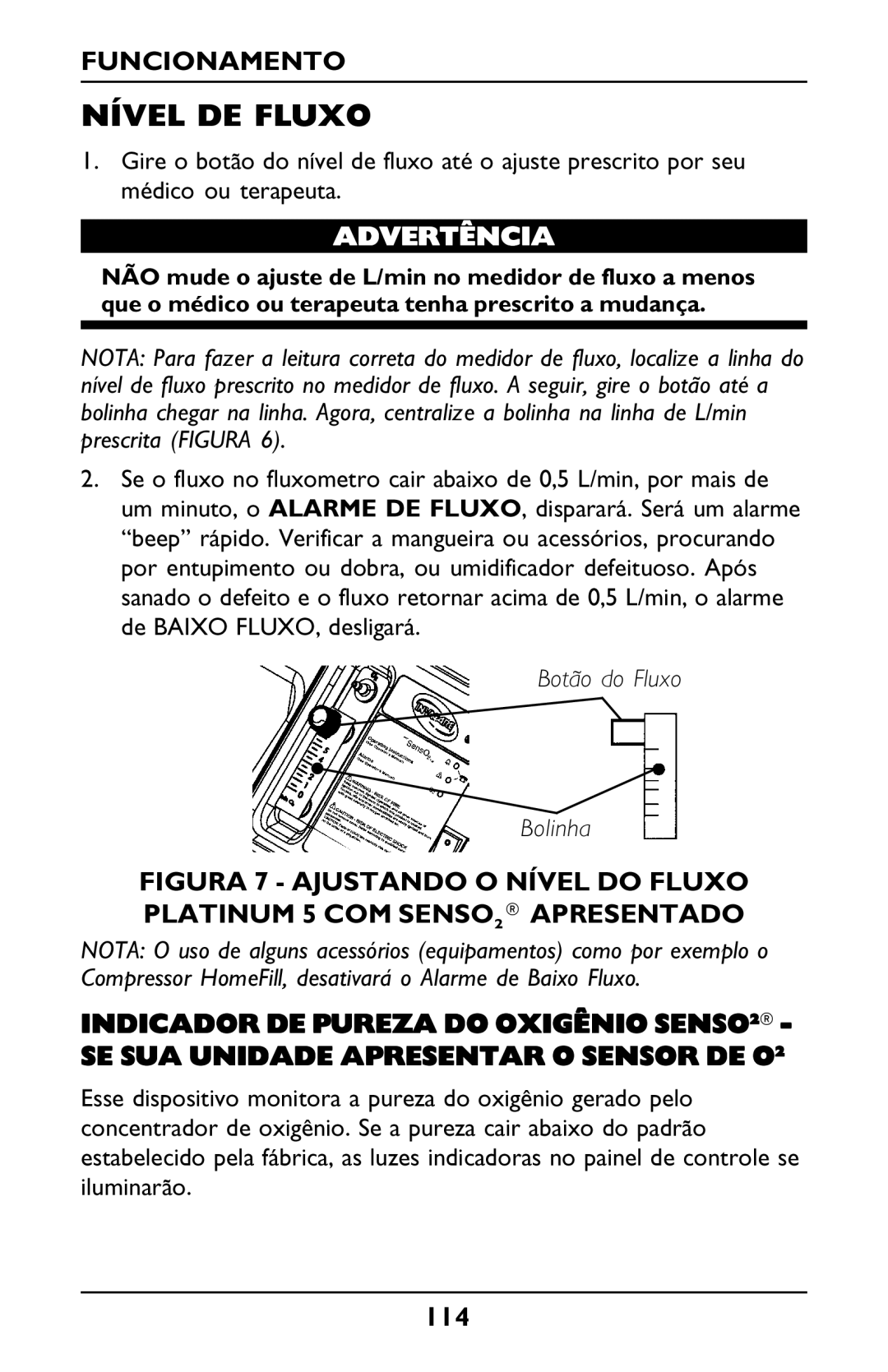 Invacare PLATINUM 5 manual Nível DE Fluxo, Botão do Fluxo Bolinha 