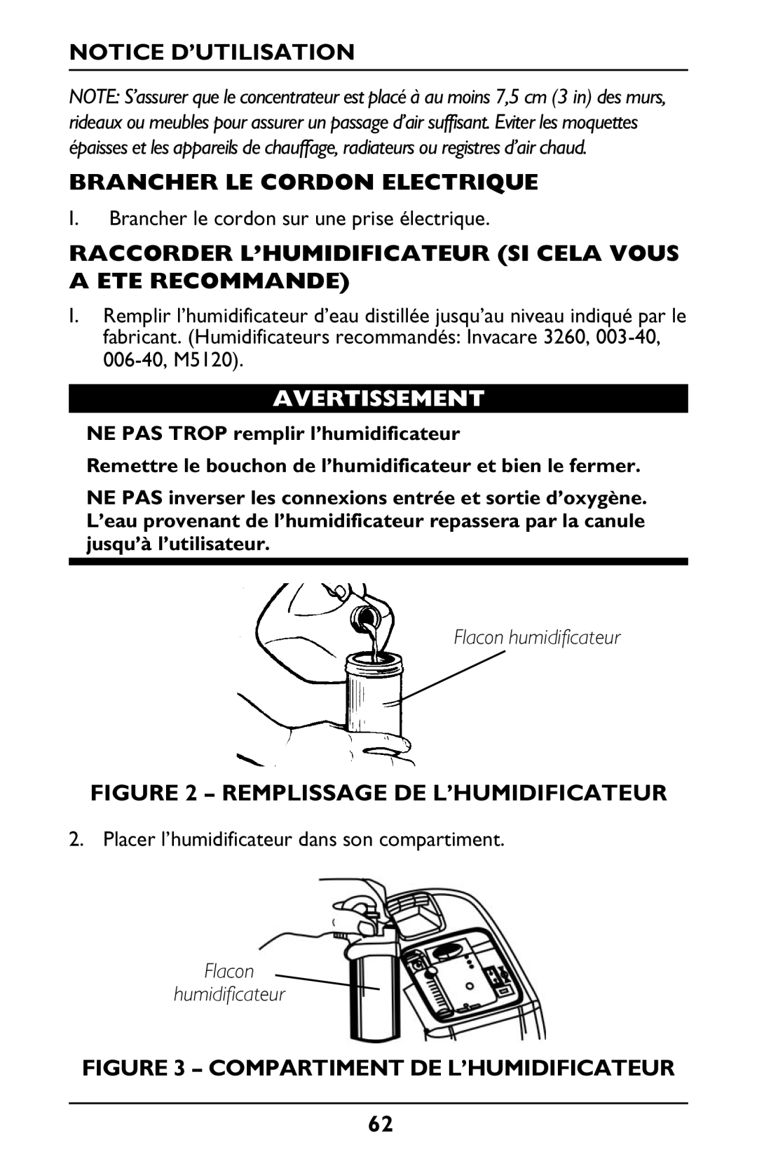 Invacare PLATINUM 5 manual Brancher LE Cordon Electrique, Raccorder L’HUMIDIFICATEUR SI Cela Vous a ETE Recommande 