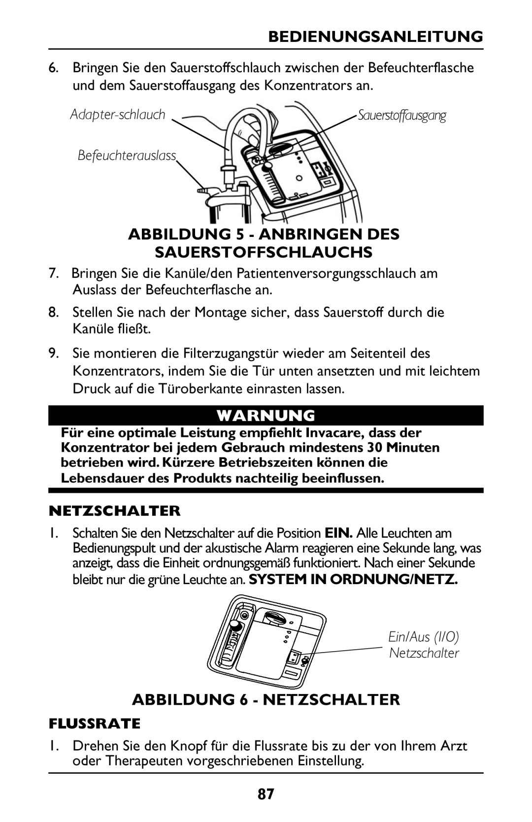 Invacare PLATINUM 5 manual Abbildung 5 Anbringen DES Sauerstoffschlauchs, Abbildung 6 Netzschalter, Flussrate 