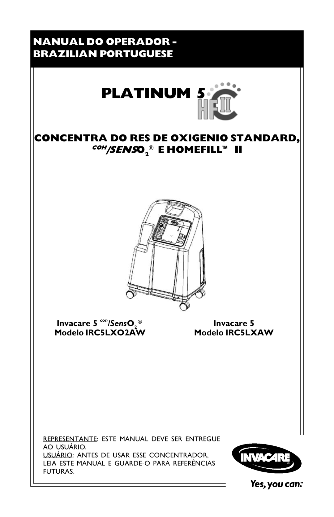 Invacare PLATINUM 5 Nanual do Operador Brazilian Portuguese, Concentra do RES DE Oxigenio Standard COH/SENSO2 E Homefill 