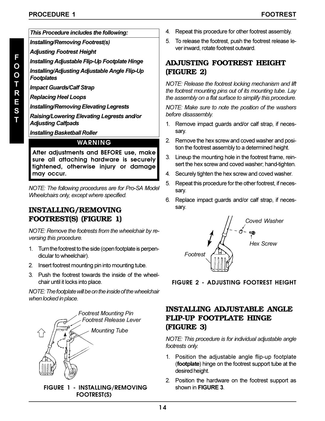 Invacare Pro Series manual O T R E S T, INSTALLING/REMOVING Footrests Figure, Adjusting Footrest Height Figure 