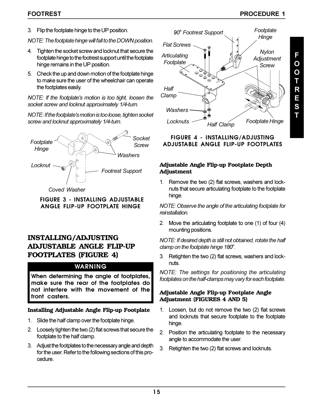 Invacare Pro Series manual Footrest Procedure, Flip the footplate hinge to the UP position 