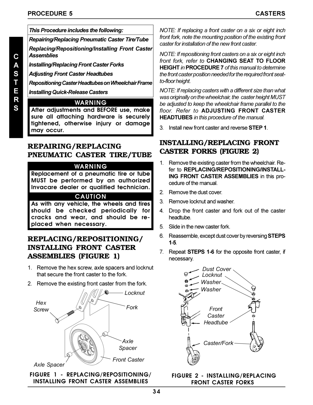 Invacare Pro Series manual S T E R S, REPAIRING/REPLACING Pneumatic Caster TIRE/TUBE, Procedure Casters, Hex Fork Screw 