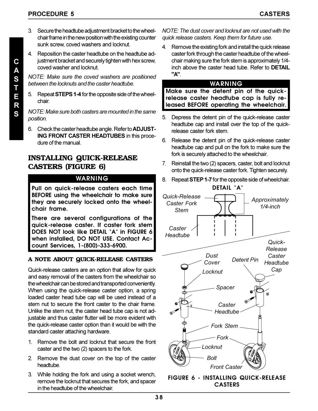 Invacare Pro Series Installing QUICK-RELEASE Casters Figure, Repeat Steps 1-4for the opposite side of the wheel- chair 