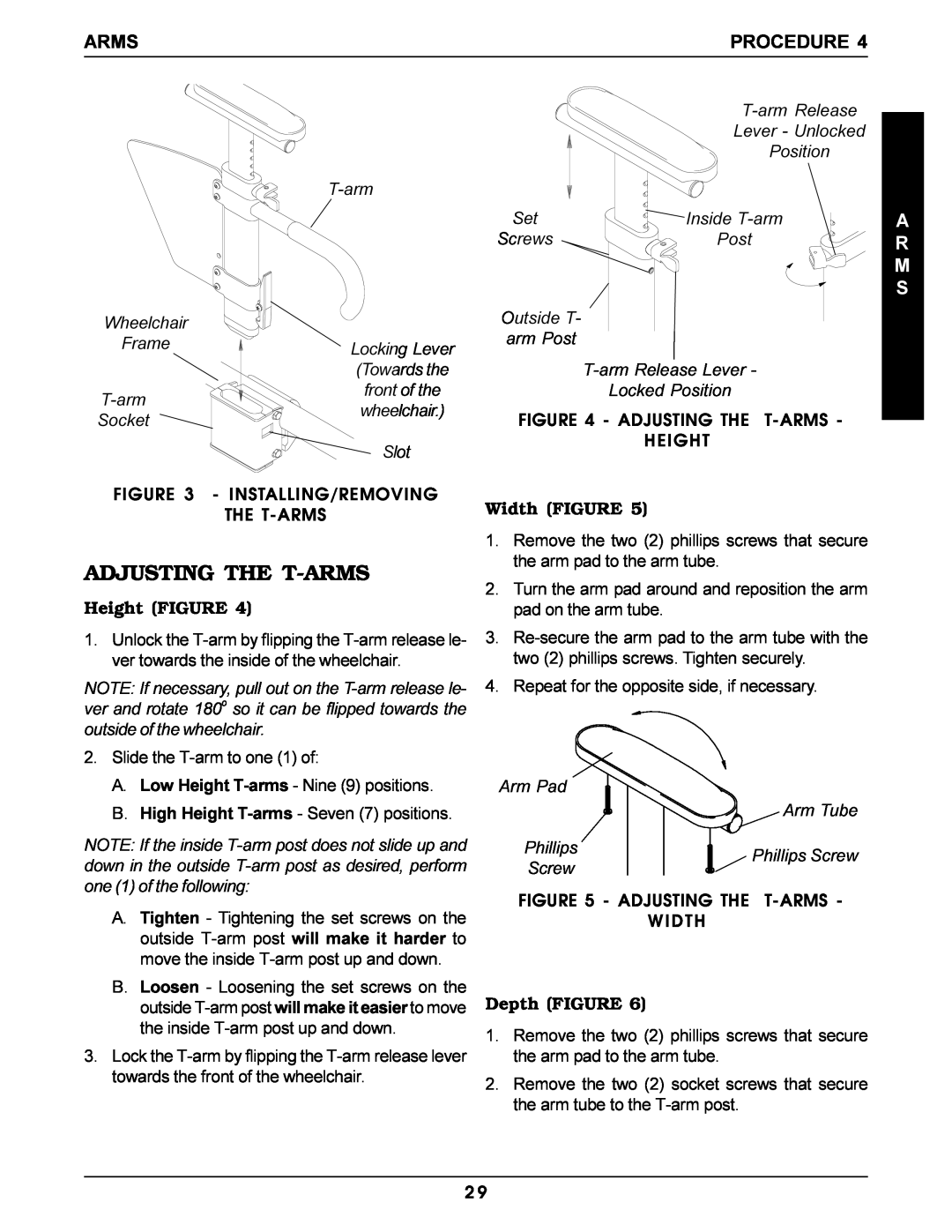 Invacare Pro Series manual Adjusting The T-Arms, Width FIGURE, Height FIGURE, Depth FIGURE, Procedure, A R M S 