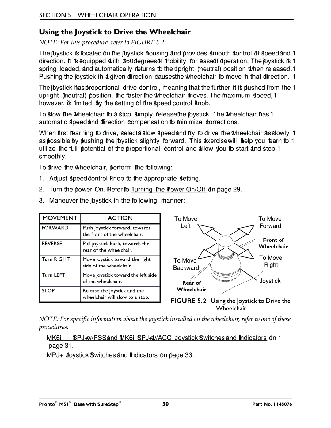 Invacare Pronto M51 Base manual Using the Joystick to Drive the Wheelchair, Movement Action 