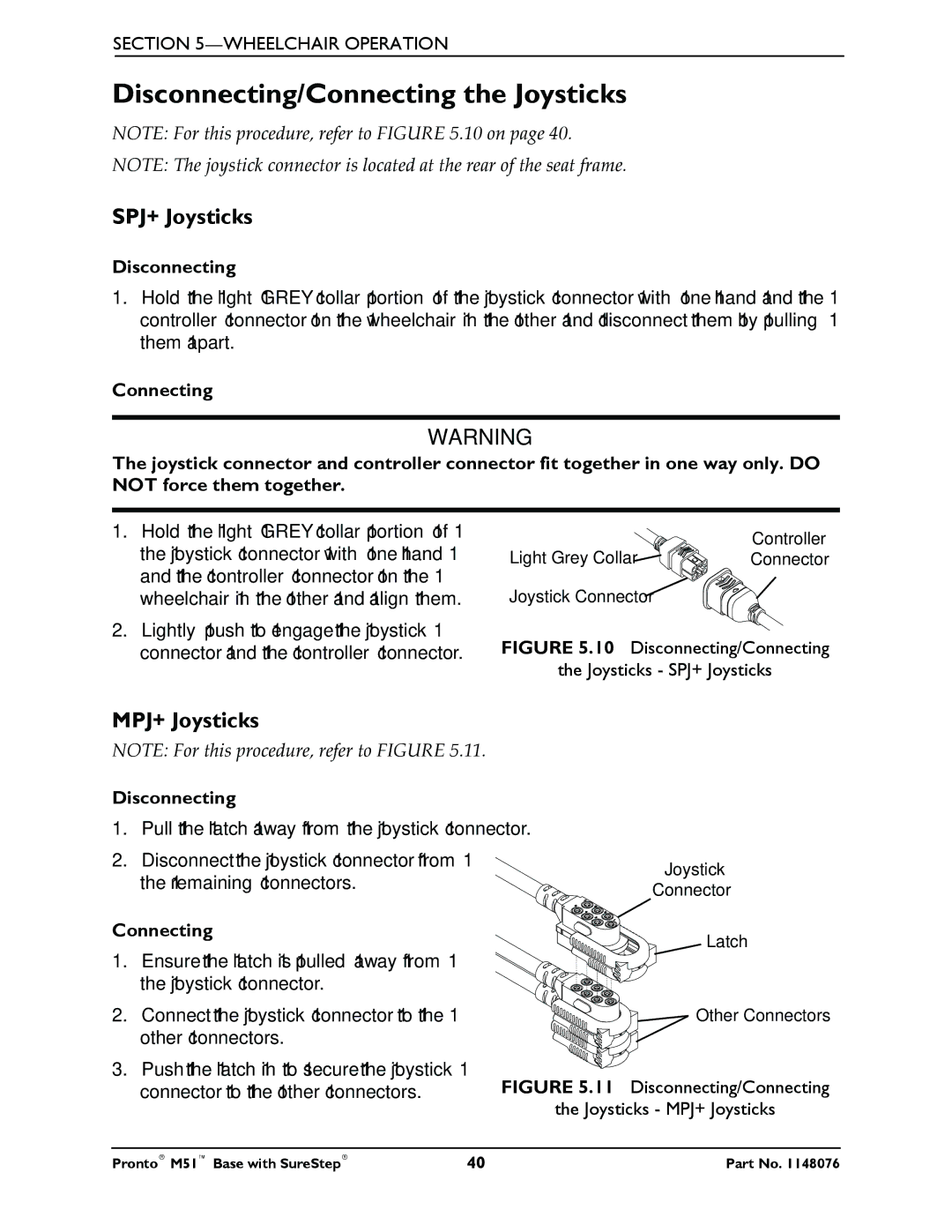 Invacare Pronto M51 Base manual Disconnecting/Connecting the Joysticks, SPJ+ Joysticks, MPJ+ Joysticks 