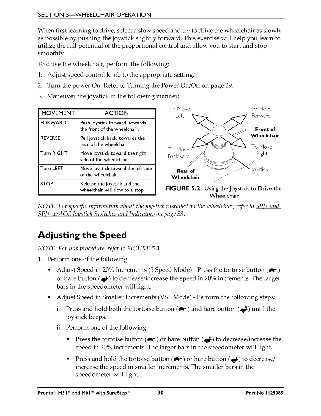 Invacare Pronto M61 manual Adjusting the Speed, Movement Action 