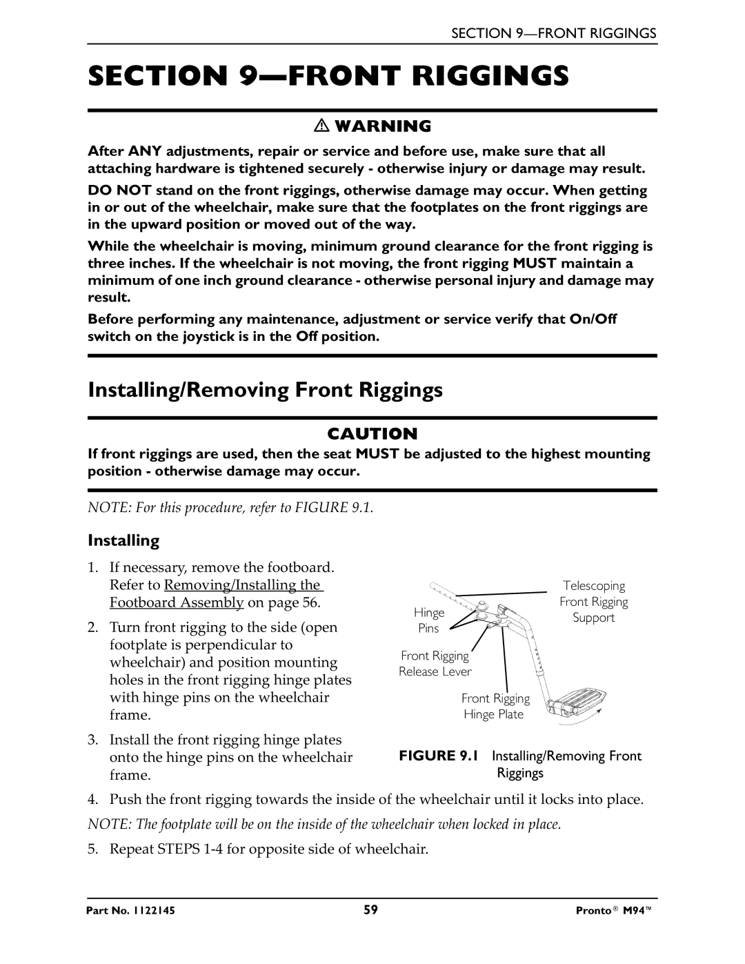 Invacare Pronto M71 manual Installing/Removing Front Riggings 