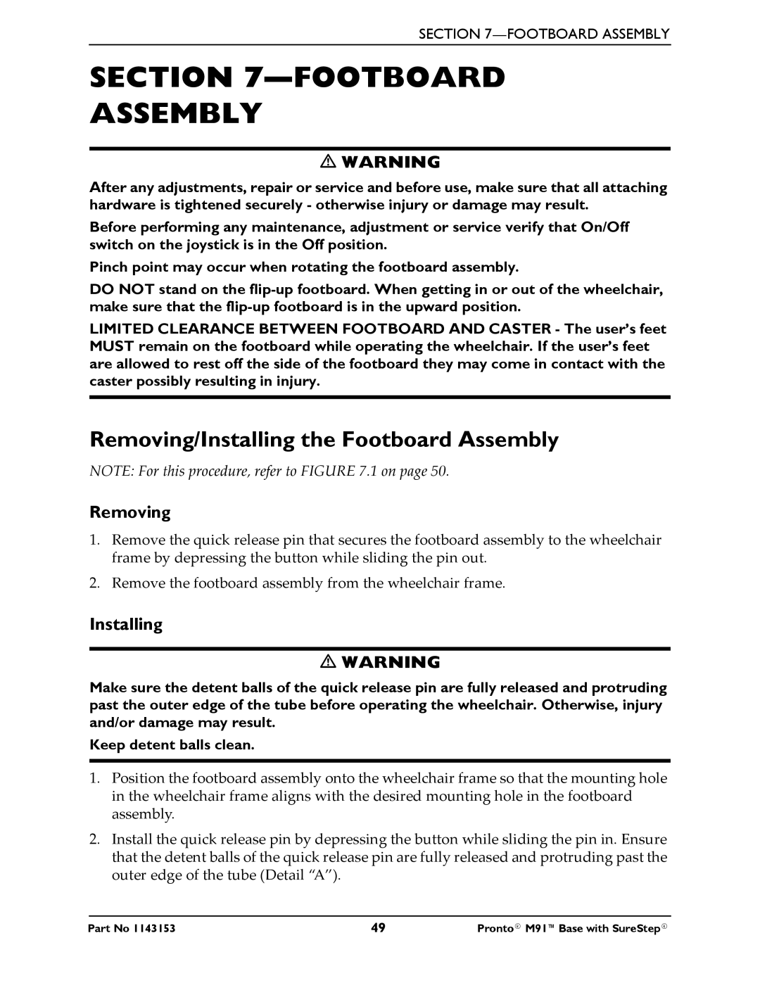 Invacare Pronto M91 Base manual Removing/Installing the Footboard Assembly 