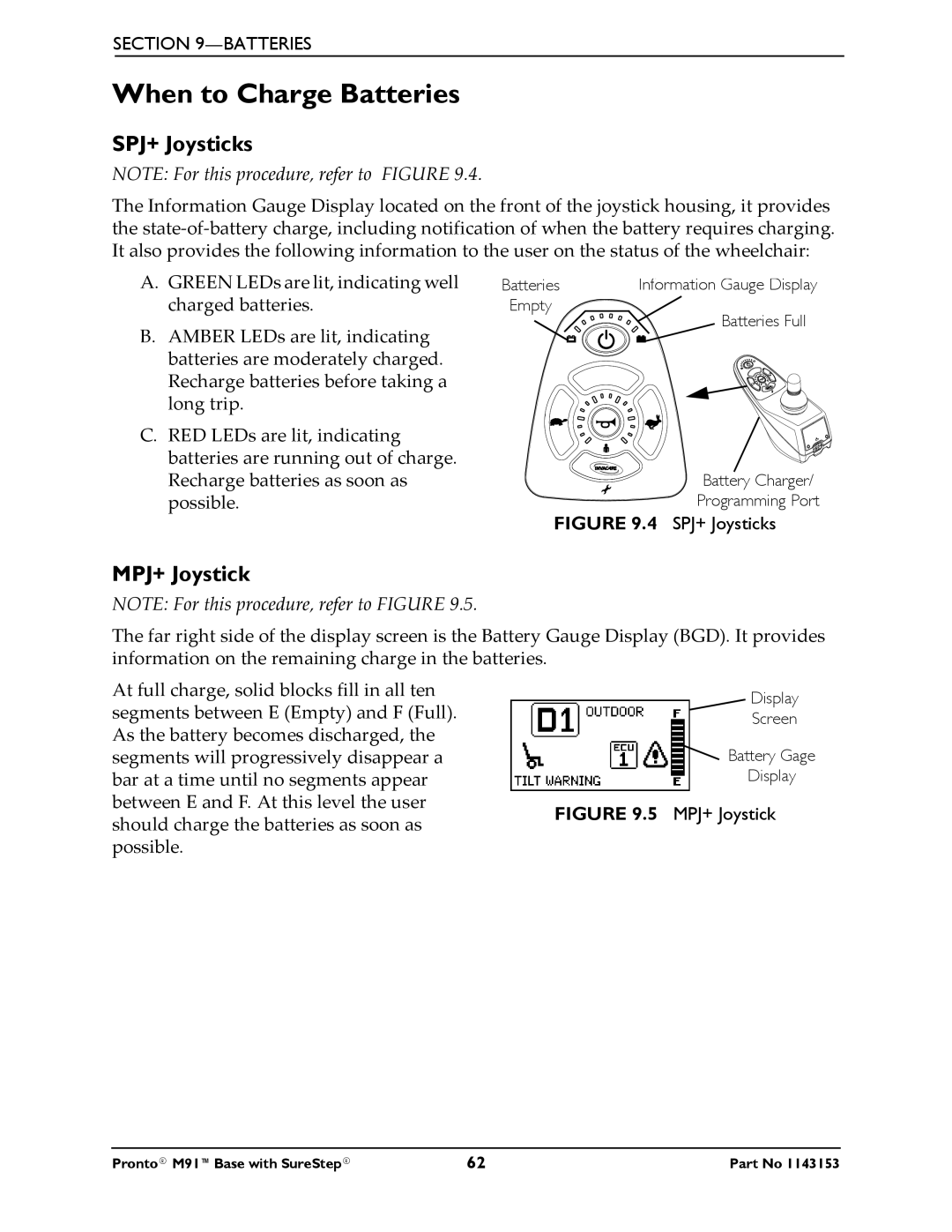 Invacare Pronto M91 Base manual When to Charge Batteries, SPJ+ Joysticks, MPJ+ Joystick 